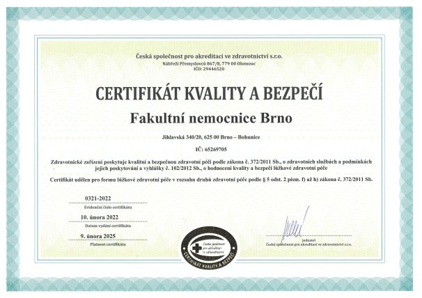 Certifikace kvality a bezpečí Fakultní nemocnice Brno